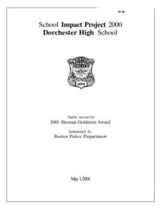 Boston Police Department / School violence / Dorchester High School / Massachusetts Bay Transportation Authority Police / Boston / Operation Ceasefire / Probation officer / Neighborhoods in Boston /  Massachusetts / Massachusetts / Dorchester /  Boston