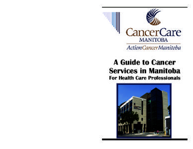 Breast cancer / Mammography / Screening / St. Boniface General Hospital / Cervical screening / Cancer / Palliative care / Prostate cancer / Medicine / Oncology / Cancer screening