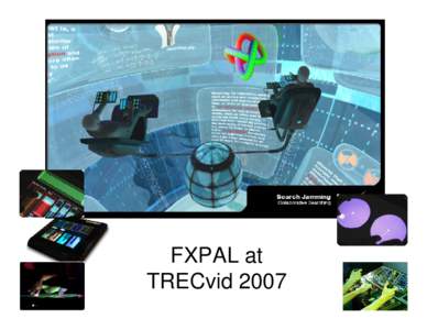 FXPAL at TRECvid 2007 Collaborative Exploratory Search