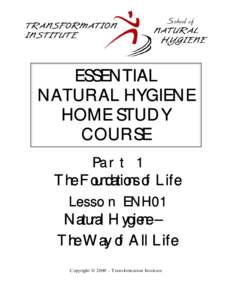 ESSENTIAL NATURAL HYGIENE HOME STUDY COURSE Part 1