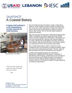 A Coastal Bakery A pastry chef working in a city frequented by tourists expands his small business