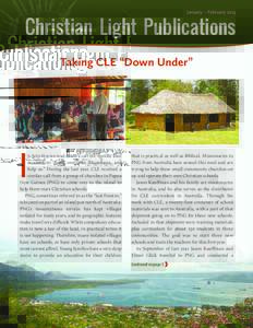 January – FebruaryChristian Light Publications Taking CLE “Down Under”  I