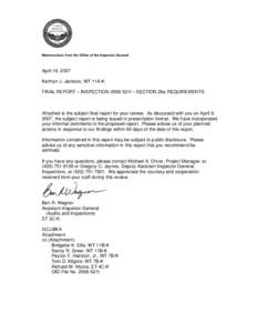 Memorandum from the Office of the Inspector General  April 19, 2007 Kathryn J. Jackson, WT 11A-K FINAL REPORT – INSPECTION 2006-521I – SECTION 26a REQUIREMENTS