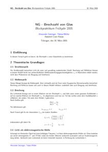 NG - Brechzahl von Glas, Blockpraktikum FrühjahrMärz 2005 NG - Brechzahl von Glas Blockpraktikum Frühjahr 2005