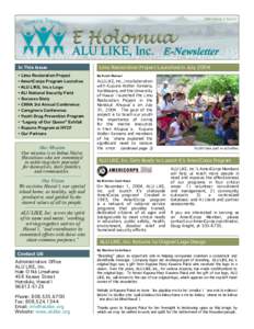 2004 Volume 1, Issue 2  In This Issue • Limu Restoration Project • AmeriCorps Program Launches • ALU LIKE, Inc.s Logo