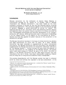 Should Maldives ratify the new Montreal Convention on air carrier’s liability? By Husnu Al-Suood, LLB, LLM Partner, Muizzu Suood & Co.
