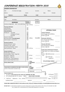 CONFERENCE REGISTRATION—PERTH 2015 MEMBER INFORMATION Title: First Name (for badge):
