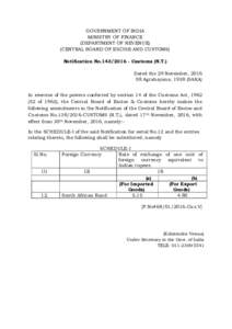 GOVERNMENT OF INDIA MINISTRY OF FINANCE (DEPARTMENT OF REVENUE) (CENTRAL BOARD OF EXCISE AND CUSTOMS) Notification NoCustoms (N.T.) Dated the 29 November, 2016