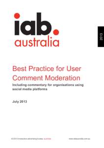 2013  Best Practice for User Comment Moderation Including commentary for organisations using social media platforms