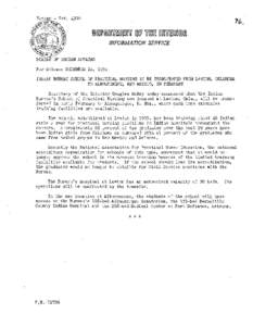 INFORMATION SERVICE  For Release DECEMBER 24, 1954 INDIAN BUREAU SCHOOL OF PRACTICAL NURSING TO BE TRANSFERRED FROM LAWTON, OKLAHOMA TO ALBUQUERQUE, NEW MEXICO, IN FEBRUARY Secretary of the Interior Douglas McKay today a