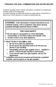 THROUGH-THE-WALL COMBINATION GAS WATER HEATER A Spanish language version of these instructions is available by contacting the company listed on the rating plate. La version espanola de estas instrucciones se puede obtene