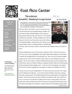 East Asia Center Newsletter Ronald G. Dimberg’s Long Career Inside this issue: News