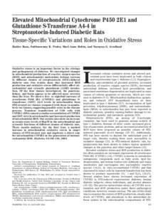 Elevated Mitochondrial Cytochrome P450 2E1 and Glutathione S-Transferase A4-4 in Streptozotocin-Induced Diabetic Rats Tissue-Specific Variations and Roles in Oxidative Stress Haider Raza, Subbuswamy K. Prabu, Mari-Anne R