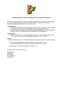 SubAmendement inzake amendement Duurzaamheidsagenda De raad van de gemeente Nieuwkoop in vergadering bijeen op 11 juni 2015 ter behandeling van de Duurzaamheidsagendaen het daarover ingediende Amendement Duur