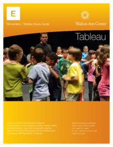 E Elementary | Tableau Study Guide Tableau  Tableau is a drama technique that supports