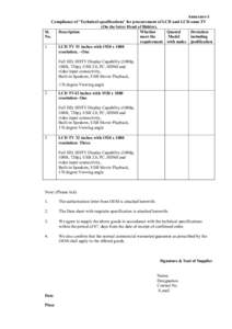 Annexure-1 Compliance of ‘Technical specifications’ for procurement of LCD and LCD-cum-TV (On the letter Head of Bidder). Sl. Description Whether