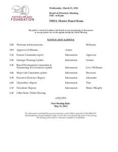 Wednesday, March 21, 2012 Board of Directors Meeting 5:00 – 6:30 pm FHDA District Board Room