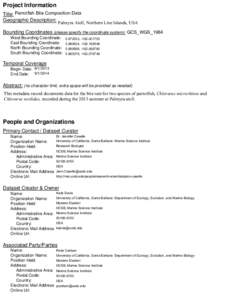 Project Information Title: Parrotfish Bite Composition Data Geographic Description: Palmyra Atoll, Northern Line Islands, USA Bounding Coordinates (please specify the coordinate system): GCS_WGS_1984 West Bounding Coordi