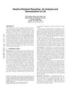 Iterative Residual Rescaling: An Analysis and Generalization of LSI Rie Kubota Ando and Lillian Lee Department of Computer Science Cornell University Ithaca, NY[removed]