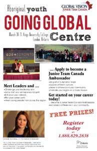 Aboriginal youth  GOING GLOBAL March 30-31, Kings University College, London, Ontario