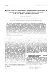 LETTER  Earth Planets Space, 64, 43–48, 2012 Retrieval of long-wave tsunami Green’s function from the cross-correlation of continuous ocean waves excited by far-field random noise sources