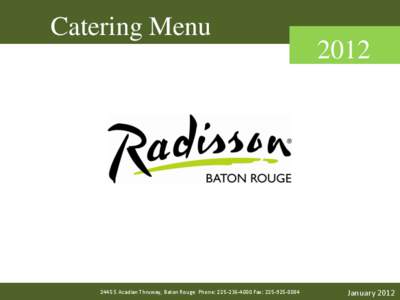 Catering Menu[removed]S Acadian Thruway, Baton Rouge Phone: [removed]Fax: [removed]