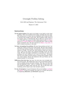 Overnight Problem Solving Kriti 2010 and Equinox, The Astronomy Club March 67, 2010 Instructions To the hostel techsecs