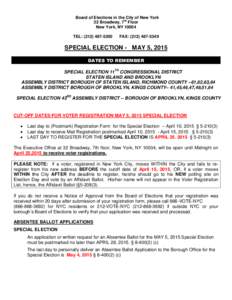 Board of Elections in the City of New York 32 Broadway, 7th Floor New York, NYTEL: (FAX: (