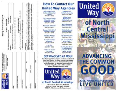 All United Way credit card donations are now being processed through a secure PayPal link via our website at http://www.unitedwayncms.com. In choosing the credit card donation option, you will be sent an invoice via e-ma