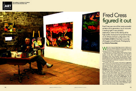 First published in Australian Art Collector, Issue 38 October-December 2006 Fred Cress figured it out Fred Cress was one of the most successful