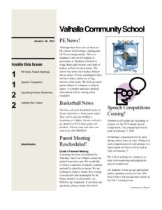 Valhalla Community School January 22, 2013 Inside this Issue  1