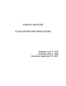 TOWN OF HARTFORD  FLOOD HAZARD AREA REGULATIONS Adopted: June[removed]Amended: May 2, 1989