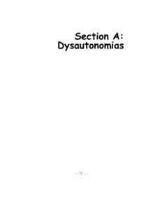 Section A: Dysautonomias -- 17 --  -- 18 --