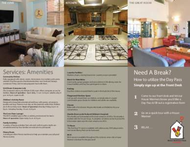 THE COVE  Services: Amenities Community Kitchen Fully-equipped with stoves, ovens, microwaves, rice cookers, pots, pans,