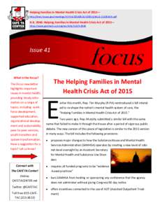 Helping Families in Mental Health Crisis Act of 2015— http://docs.house.gov/meetings/IF/IF14BILLS-1142646ih.pdf H.R. 2646: Helping Families in Mental Health Crisis Act of 2015— https://www.govtrack.u