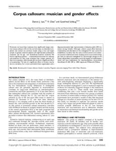 NEUROREPORT  MOTOR SYSTEMS Corpus callosum: musician and gender e¡ects Dennis J. Lee,1,2 Yi Chen1 and Gottfried Schlaug1,CA