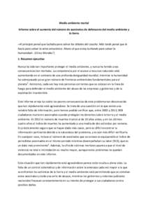 Medio ambiente mortal Informe sobre el aumento del número de asesinatos de defensores del medio ambiente y la tierra «Al principio pensé que luchaba para salvar los árboles del caucho. Más tarde pensé que lo