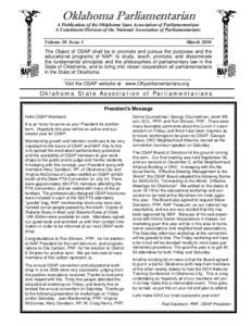 Oklahoma Parliamentarian Oklahoma State Association of Parliamentarians A Publication of the Oklahoma State Association of Parliamentarians A Constituent Division of the National Association of Parliamentarians Volume 20