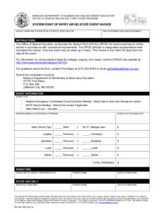 MISSOURI DEPARTMENT OF ELEMENTARY AND SECONDARY EDUCATION OFFICE OF SPECIAL EDUCATION - FIRST STEPS PROGRAM SYSTEM POINT OF ENTRY (SPOE) STATE EVENT INVOICE AGENCY NAME AND SYSTEM POINT OF ENTRY (SPOE) REGION