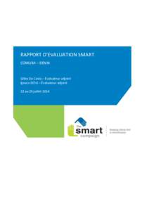 RAPPORT D’EVALUATION SMART COMUBA – BENIN Gilles Da Costa – Évaluateur adjoint Ignace DOVI – Évaluateur adjoint 22 au 29 juillet 2014