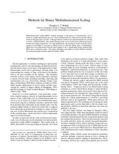 To appear in Neural Computation  Methods for Binary Multidimensional Scaling Douglas L. T. Rohde School of Computer Science, Carnegie Mellon University, and the Center for the Neural Basis of Cognition
