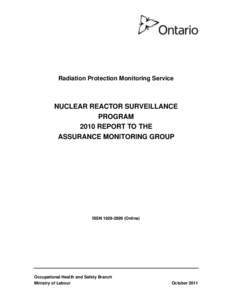 Nuclear Reactor Surveillance Program 2010 Report to the Assurance Monitoring Group