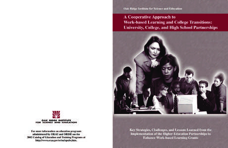 A Cooperative Approach to Work-based Learning and College Transitions: University, College, and High School Partnerships