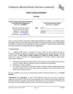 California Mental Health Services Authority MEDIA LICENSE AGREEMENT BETWEEN California Mental Health Services Authority c/o GEORGE HILLS COMPANY INC