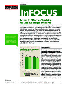 EDUCATION BRIEF  Access to Effective Teaching for Disadvantaged Students  The study measured