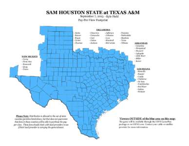 SAM HOUSTON STATE at TEXAS A&M September17, 7, 2013 Saturday, November[removed]Kyle Field Pay-Per-View Footprint