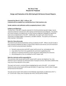 Nez Perce Tribe Request for Proposals Design and Production of the 2012 Spring & Fall General Council Reports Proposals due March 5, 2012 – 4:00 p.m. PST Proposals will be accepted from enrolled Nez Perce Tribal member