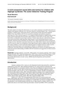 Journal of Child Psychology and Psychiatry[removed]): [removed]doi: [removed]j[removed]01920.x A multi-component social skills intervention for children with Asperger syndrome: The Junior Detective Training Pro