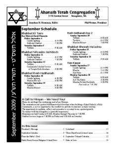 Jonathan H. Hausman, Rabbi  Phil Weiner, President September Schedule Shabbat Ki Tavo