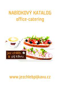 NABÍDKOVÝ KATALOG office-catering www.jezchlebpijkavu.cz  Slané pohoštění – cena/ 1kg